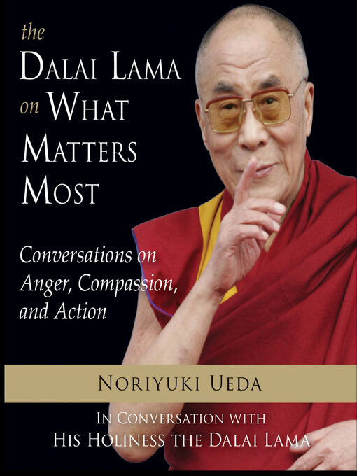 Title details for The Dalai Lama on What Matters Most by Noriyuki Ueda - Available